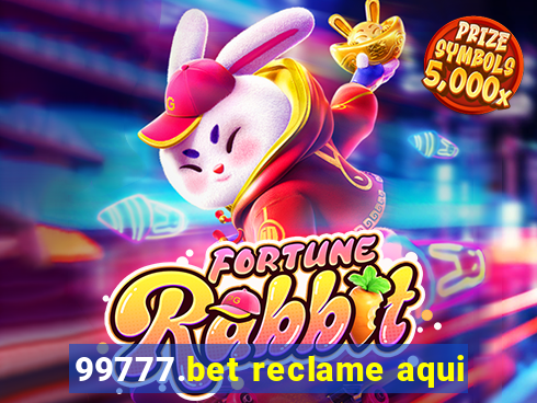 99777.bet reclame aqui