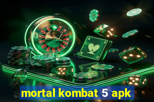 mortal kombat 5 apk