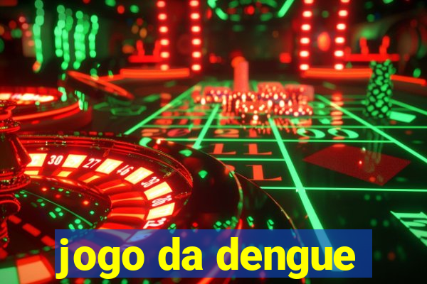 jogo da dengue