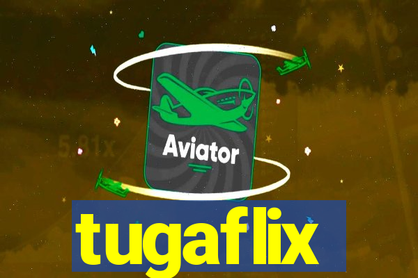 tugaflix