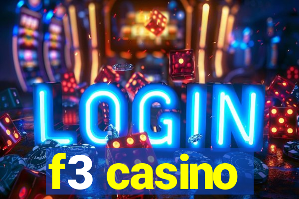 f3 casino