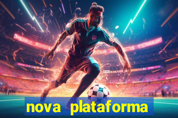 nova plataforma pagando no cadastro cassino