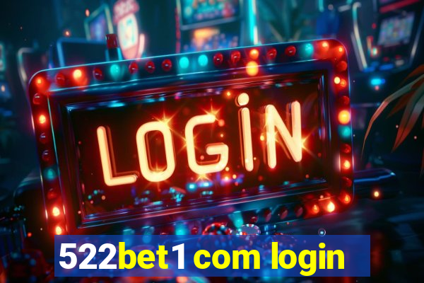 522bet1 com login