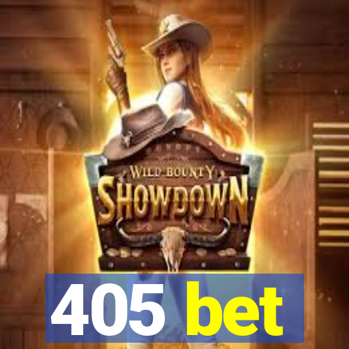 405 bet