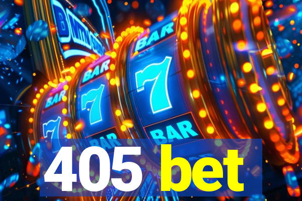 405 bet