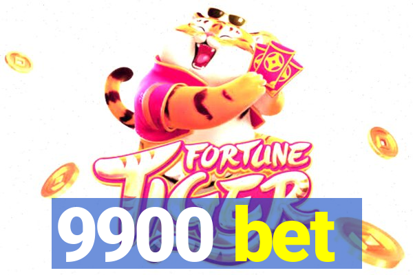 9900 bet