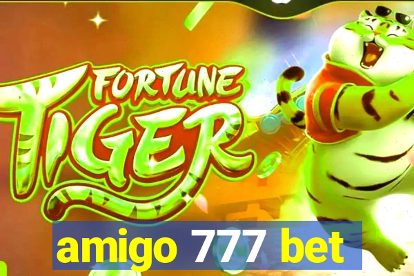 amigo 777 bet