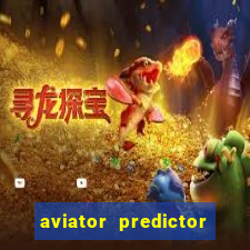 aviator predictor v4.0 apk