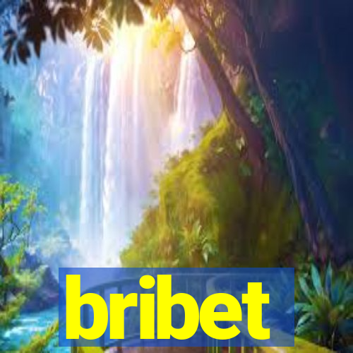 bribet