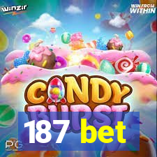 187 bet