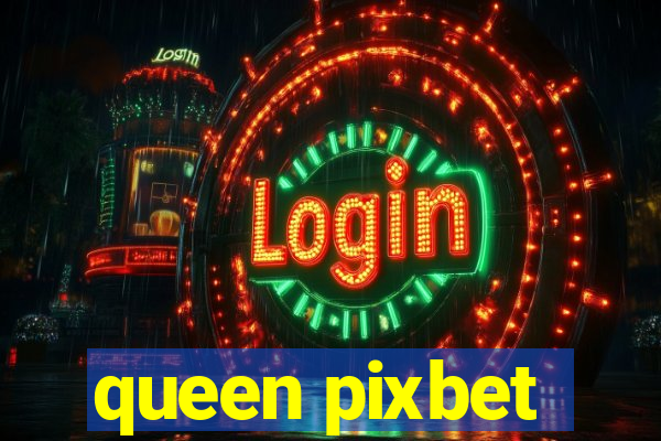 queen pixbet