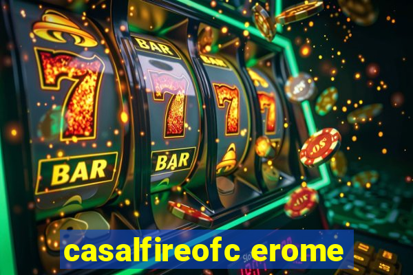 casalfireofc erome