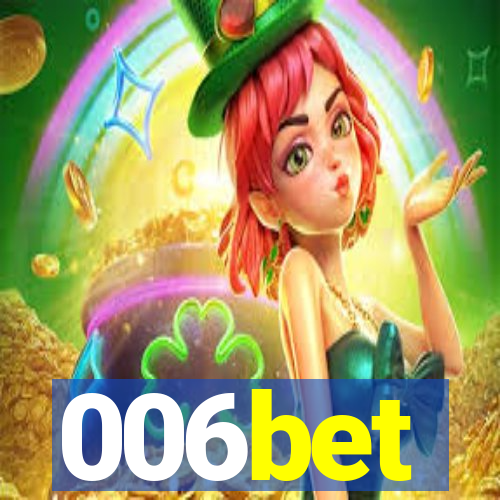 006bet