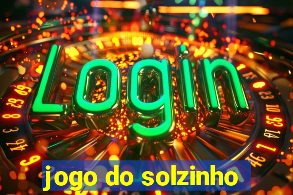 jogo do solzinho