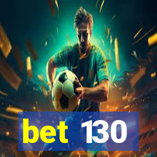 bet 130