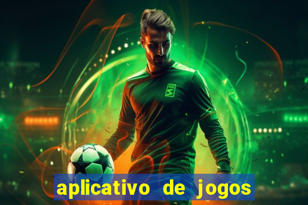 aplicativo de jogos que da bonus no cadastro