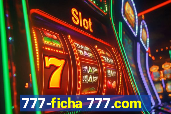 777-ficha 777.com