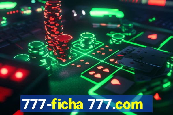 777-ficha 777.com