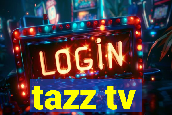 tazz tv