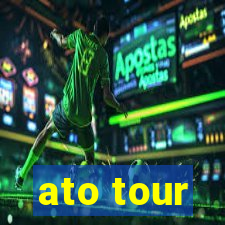 ato tour