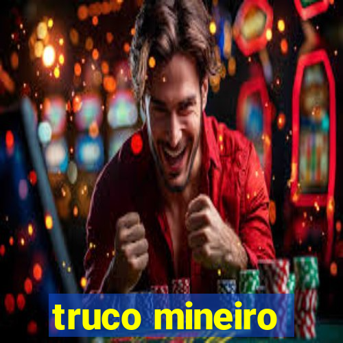 truco mineiro