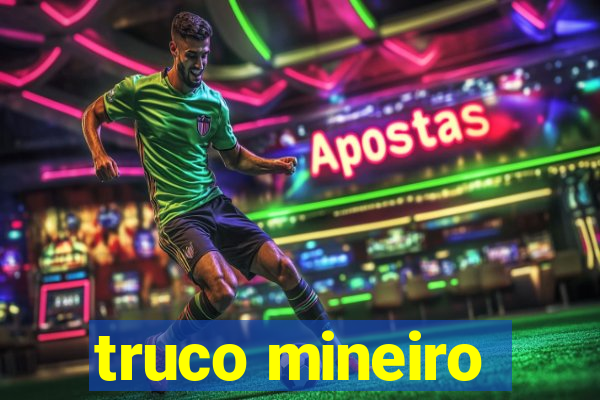 truco mineiro