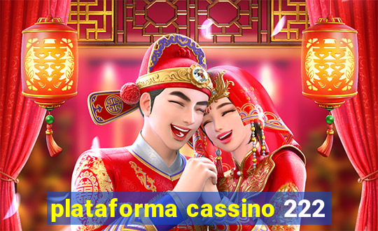 plataforma cassino 222