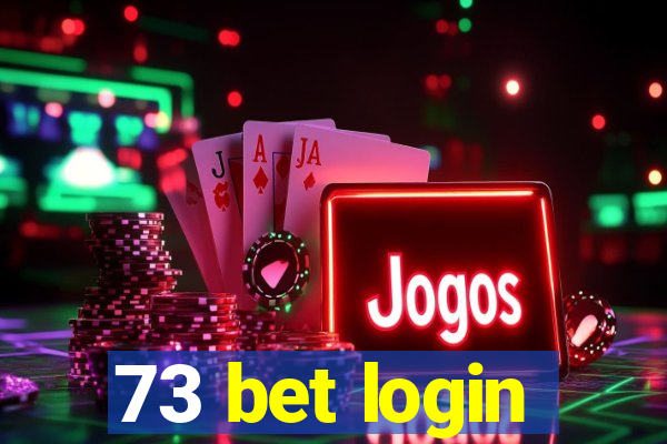 73 bet login