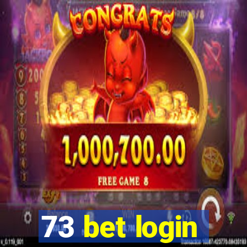 73 bet login