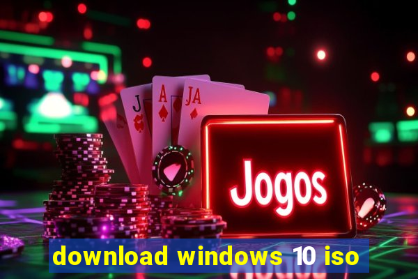 download windows 10 iso