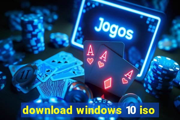 download windows 10 iso