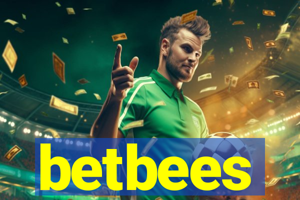 betbees