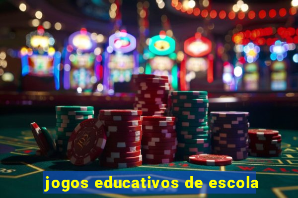 jogos educativos de escola