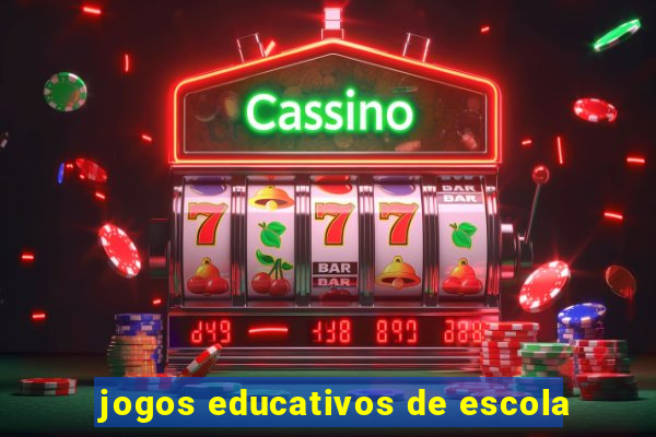 jogos educativos de escola