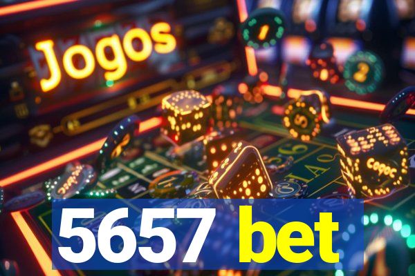 5657 bet