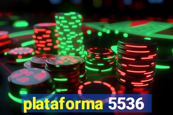 plataforma 5536