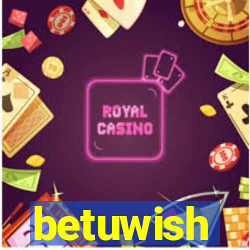 betuwish