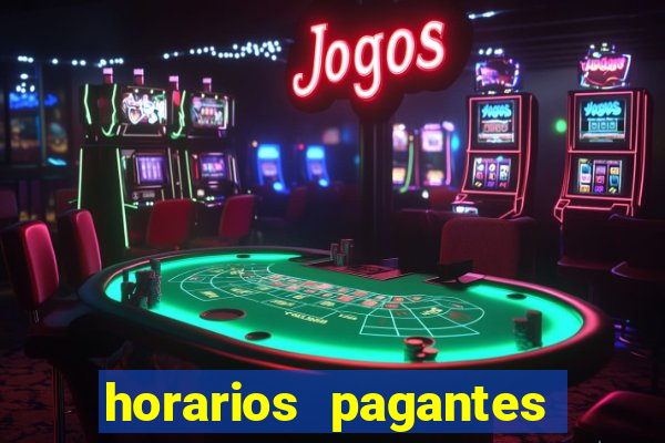 horarios pagantes estrela bet