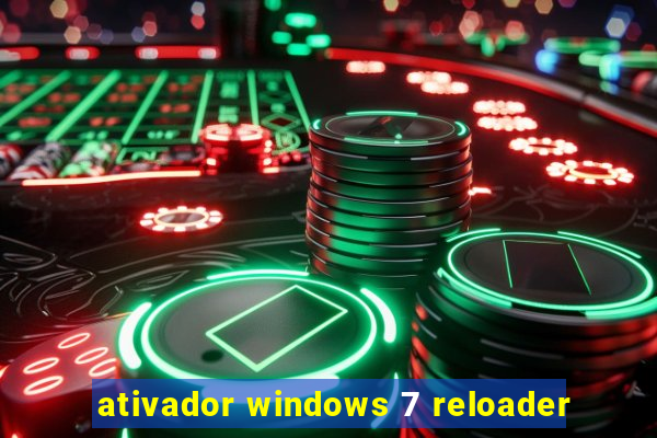 ativador windows 7 reloader