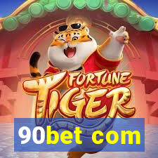 90bet com