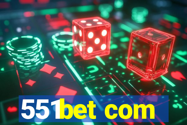 551bet com