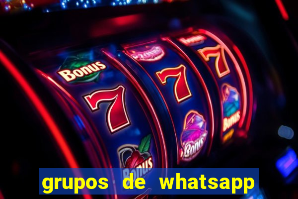 grupos de whatsapp de putaria