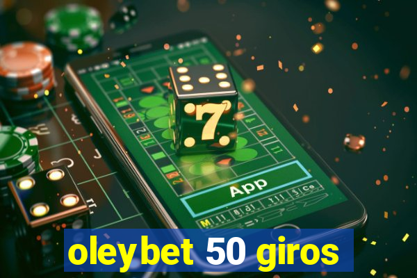 oleybet 50 giros