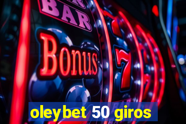 oleybet 50 giros