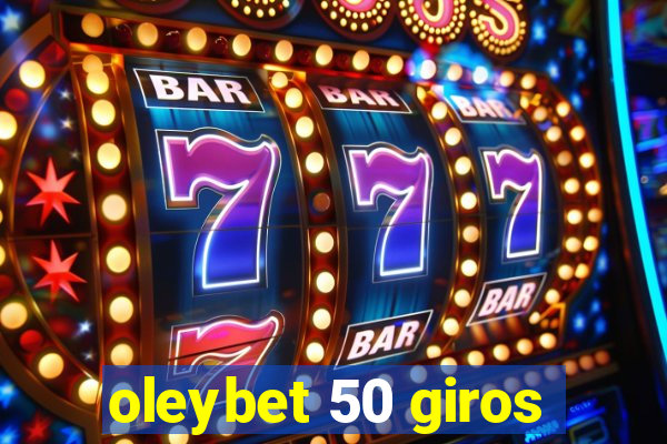 oleybet 50 giros