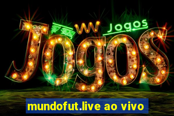 mundofut.live ao vivo