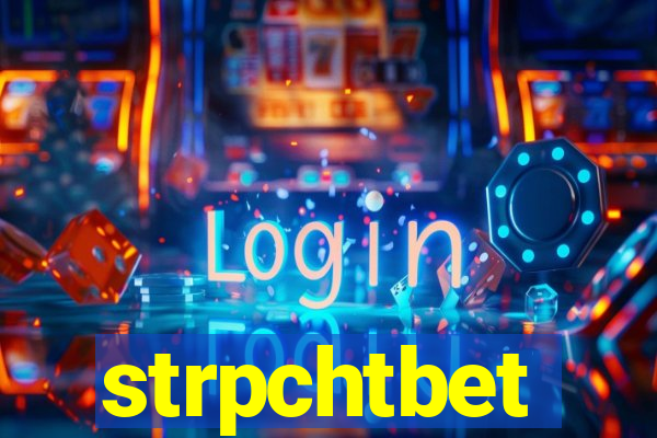 strpchtbet