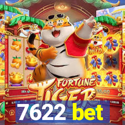 7622 bet