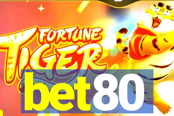 bet80