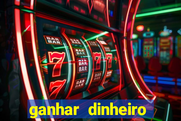 ganhar dinheiro jogando sem depositar nada